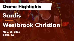 Sardis  vs Westbrook Christian  Game Highlights - Nov. 30, 2023