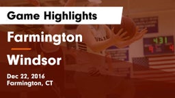 Farmington  vs Windsor  Game Highlights - Dec 22, 2016