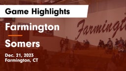 Farmington  vs Somers  Game Highlights - Dec. 21, 2023