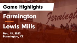 Farmington  vs Lewis Mills  Game Highlights - Dec. 19, 2023