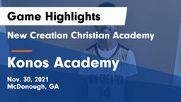 New Creation Christian Academy vs Konos Academy Game Highlights - Nov. 30, 2021