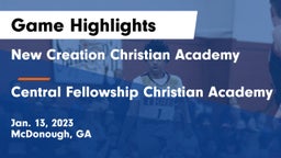 New Creation Christian Academy vs Central Fellowship Christian Academy  Game Highlights - Jan. 13, 2023
