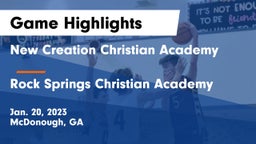 New Creation Christian Academy vs Rock Springs Christian Academy Game Highlights - Jan. 20, 2023