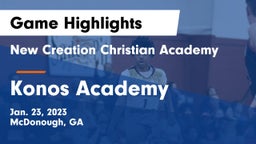 New Creation Christian Academy vs Konos Academy Game Highlights - Jan. 23, 2023