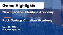 New Creation Christian Academy vs Rock Springs Christian Academy Game Highlights - Jan. 31, 2023