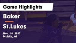 Baker  vs St.Lukes Game Highlights - Nov. 18, 2017