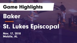 Baker  vs St. Lukes Episcopal  Game Highlights - Nov. 17, 2018