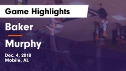 Baker  vs Murphy  Game Highlights - Dec. 4, 2018