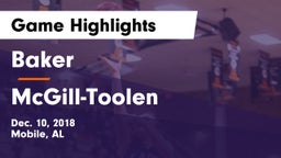 Baker  vs McGill-Toolen  Game Highlights - Dec. 10, 2018