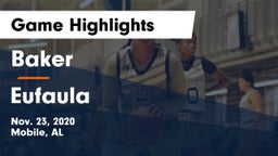 Baker  vs Eufaula  Game Highlights - Nov. 23, 2020
