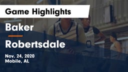 Baker  vs Robertsdale  Game Highlights - Nov. 24, 2020