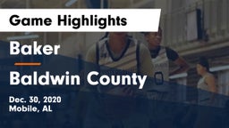 Baker  vs Baldwin County  Game Highlights - Dec. 30, 2020