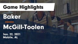 Baker  vs McGill-Toolen  Game Highlights - Jan. 22, 2021