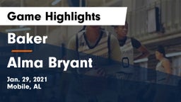 Baker  vs Alma Bryant  Game Highlights - Jan. 29, 2021