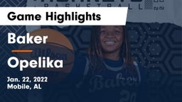 Baker  vs Opelika  Game Highlights - Jan. 22, 2022