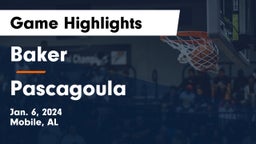 Baker  vs Pascagoula  Game Highlights - Jan. 6, 2024