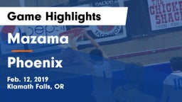 Mazama  vs Phoenix  Game Highlights - Feb. 12, 2019