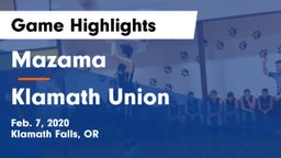 Mazama  vs Klamath Union  Game Highlights - Feb. 7, 2020