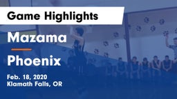 Mazama  vs Phoenix  Game Highlights - Feb. 18, 2020