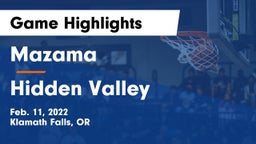 Mazama  vs Hidden Valley  Game Highlights - Feb. 11, 2022