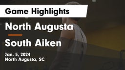 North Augusta  vs South Aiken  Game Highlights - Jan. 5, 2024