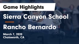 Sierra Canyon School vs Rancho Bernardo  Game Highlights - March 7, 2020