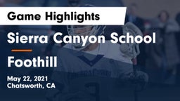 Sierra Canyon School vs Foothill  Game Highlights - May 22, 2021