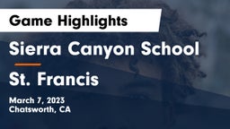 Sierra Canyon School vs St. Francis  Game Highlights - March 7, 2023