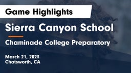 Sierra Canyon School vs Chaminade College Preparatory Game Highlights - March 21, 2023
