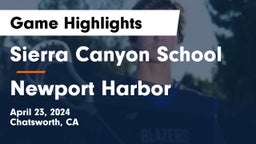 Sierra Canyon School vs Newport Harbor  Game Highlights - April 23, 2024