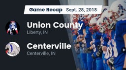 Recap: Union County  vs. Centerville  2018