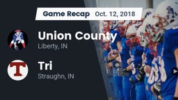 Recap: Union County  vs. Tri  2018