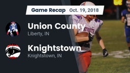 Recap: Union County  vs. Knightstown  2018