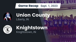 Recap: Union County  vs. Knightstown  2023