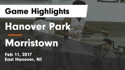 Hanover Park  vs Morristown  Game Highlights - Feb 11, 2017