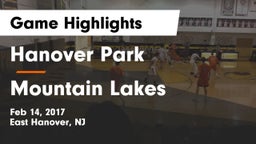 Hanover Park  vs Mountain Lakes  Game Highlights - Feb 14, 2017