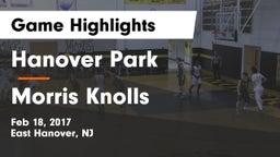 Hanover Park  vs Morris Knolls  Game Highlights - Feb 18, 2017