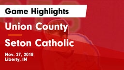 Union County  vs Seton Catholic  Game Highlights - Nov. 27, 2018