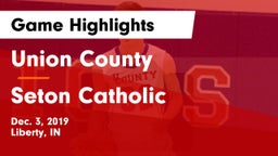 Union County  vs Seton Catholic  Game Highlights - Dec. 3, 2019