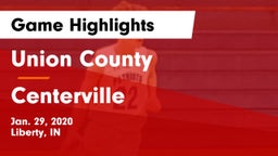 Union County  vs Centerville  Game Highlights - Jan. 29, 2020