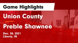 Union County  vs Preble Shawnee  Game Highlights - Dec. 28, 2021