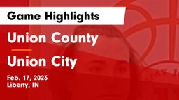 Union County  vs Union City  Game Highlights - Feb. 17, 2023