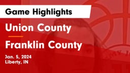 Union County  vs Franklin County  Game Highlights - Jan. 5, 2024