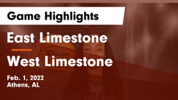 East Limestone  vs West Limestone  Game Highlights - Feb. 1, 2022