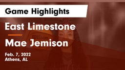 East Limestone  vs Mae Jemison  Game Highlights - Feb. 7, 2022