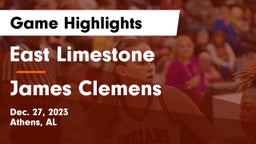 East Limestone  vs James Clemens  Game Highlights - Dec. 27, 2023