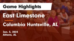 East Limestone  vs Columbia  Huntsville, AL Game Highlights - Jan. 5, 2024