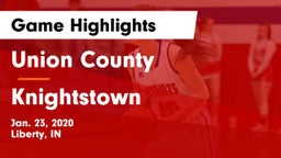Union County  vs Knightstown  Game Highlights - Jan. 23, 2020