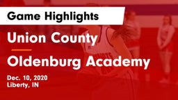 Union County  vs Oldenburg Academy  Game Highlights - Dec. 10, 2020