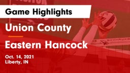 Union County  vs Eastern Hancock  Game Highlights - Oct. 14, 2021